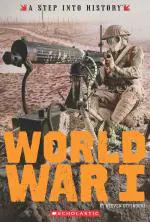 A Step Into History- World War I Hardcover - Steven Otfinoski, Scholastic Inc (30 April 2019)