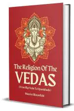 Abhishek Publications-The Religion Of the Vedas : From Rig-Veda To Upanishads