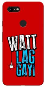 MobiEra Google Pixel 3XL Multicolor Watt Lagg Gayi Quote Plastic Designer Printed Hard Case Cover