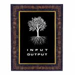 Hawai Motivational Quote Input Reflects Output Photo with Synthetic Wood Frame for Home, Office, Café and Restaurant Décor | Size- 36x26x2cm | SFDI00628_BLK