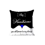 Paperholic Creations Hey Handsome Cushion Birthday Special Gift for Men, Boy, Father, Anniversary, Rakhi Gift for Brother, Valentines Day Gift for Boyfriend, Friendship Day, BFF Gifts, Gift for Best Friend