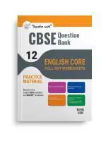 Together with CBSE Question Bank Class 12 English Core Pull Out Worksheet Exam 2024-25