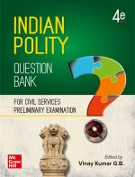 Indian Polity Question Bank ( English| 4th Edition) | UPSC | Civil Services Prelim | State Administrative Exams