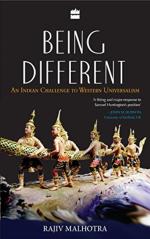 Being Different An Indian Challenge To Western Universalism by Rajiv Malhotra