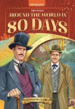Around the World in 80 Days- Illustrated Abridged Classics for Children with Practice Questions (Illustrated Classics Stories for Children by Dreamland) [ISBN 9788119091041]