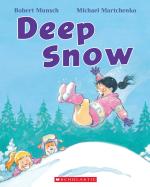 Deep Snow Paperback - Robert Munsch, Scholastic Canada (1 January 2019)