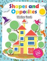 Shapes and Opposites Sticker Book Pegasus Paperback 32 Pages