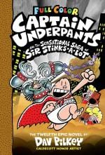 Captain Underpants 12- Captain Underpants and The Sensational Saga of Sir Stinks-A-Lot Color Edition Paperback - Dav Pilkey, Scholastic Inc (30 November 2021) Scholastic India Private Limited, Delhi
