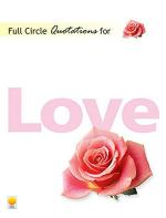 Full Circle Quotations for Love Full Circle (Author) Full Circle Publishing Ltd (1 March 2002) Paperback