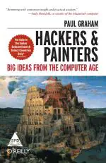 Computer Book Shop Hackers And Painters - Big Ideas From The Computer Age Paul Graham Paperback 292 Pages