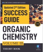 IFAS CSIR NET Organic Chemistry Book Volume 3 - Advanced Textbook for CSIR NET, SET - Chemical Science Success Guide for CSIR NET, GATE & SET Exams