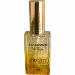 fragrance and friends ETERNITY Perfume - 30 ml (For Men & Women)