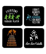 Whats Your Kick Live Lova Kabaddi Printed Set of 4 Coasters With Beautiful Metal Stand