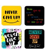 Whats Your Kick Positive Thinking Never Give Up Never Ever Quotes Printed Set of 4 Coaster With Metal Stand