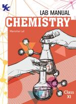 Lab Manual Chemistry (HB) With Worksheet | For Class 11 | CBSE Based | NCERT Based | 2023 Edition Manohar Lal