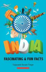 India Facinating and Fun Facts - Fascinating and Fun Facts Paperback - Vaijayanti Savant Tonpe Schoalstic (14 June 2015)