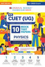 Oswaal NTA CUET (UG) 10 Mock Test Papers Physics (For 2023 Exam)
