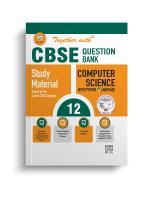 Together with CBSE Question Bank Class 12 Computer Science with Python with Sample Paper for Exam 2024 (Chapterwise & Topicwise)