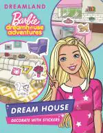 Dreamland Barbie Dreamhouse Adventures -Dream House Decorate with Stickers