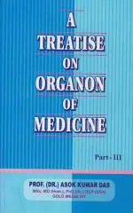 A Treatise On Organon Of Medicine Book by Ashok Kumar Das Ashok kumar das (1 January 2016)