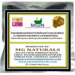 MGBN Ponnathatharam, Hartal Varki, Haratal Cream Scrubber For Permanent Hair Removal And Skin Brightening 100 gm