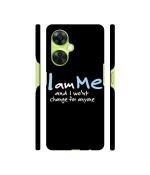 Casotec I Am Me Quotes Design 3D Printed Hard Back Case Cover for OnePlus Nord CE 3 Lite 5G