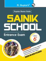 R. Gupta's Popular Master Guide - Sainik School Entrance Exam Guide for (6th) Class VI