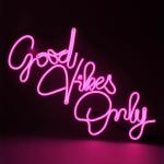 OVG Neon Sign Board LED light, Good Vibes Only Size 12 inch by 18 inch Pink Neon For Wall Decor, Gifts and all Occasions (1 piece light with Adapter)