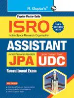 R. Gupta's Popular Master Guide _ ISRO: Assistant, Jr. Personal Assistant and Upper Division Clerk Recruitment Exam Guide