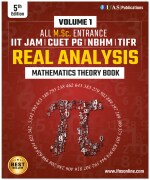 IFAS IIT JAM Mathematics Real Analysis Book - Theory and Application Book for CUET, GATE, NBHM, TIFR & All MSc Entrance Exams