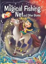 Pegasus - The Magical Fishing Net And Other Stories