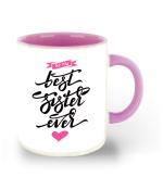 Whats Your Kick For My Best Sister Ever Quotes Printed Pink Ceramic Coffee Mug 325 ML