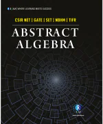 IFAS Abstract Algebra Mathematics Book - Reference Text Book for B.Sc., M.Sc. & Competitive Exams - CSIR NET, IIT JAM, CUET PG, NBHM.