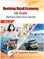 Nitya Publications Reviving Rural Economy of India Tertiary (Service) Sector, Volume 3 [Perfect Paperback] Dr Gangadhar Bnerjee