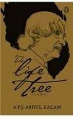 The Life Tree- Poems Paperback - A P J Abdul Kalam Penguin Books Limited First Edition (27 January 2016)