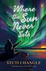 Where the Sun Never Sets by Stuti Changle