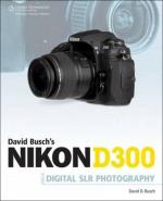 Computer Book ShopDavid Buschs Nikon D300 Guide To Digital Slr Photography David Busch Paperback 456 Pages