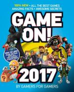 Game On 2017- All the Best Games- Awesome Facts and Coolest Secrets Paperback Scholastic, 1st Edition (1 September 2016)