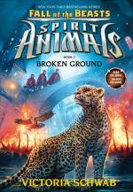 Spirit Animals- Fall of The Beasts 2 Broken Ground Hardcover - Victoria Schwab, Scholastic (1 September 2016)