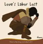 Love's Labor Lost: That Is The Long And Short Of It (What's In A Name) | Solve Puzzles and Enact | Age Group 13-16 Years by Offshoot