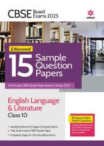 CBSE Board Exam 2023 I-Succeed 15 Sample Question Papers English Language & Literature Class 10 ( As per Latest CBSE Sample paper issued on 16 sep 2023 )