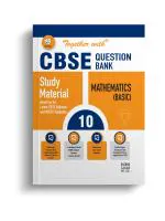 Together with CBSE Question Bank Class 10 Mathematics (Basic) with Sample Paper for Exam 2024 (Chapterwise & Topicwise)