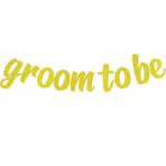 Festiko Groom To Be Banner Gold Glitter Sign For Bridal Shower Party Marriage, Engagement Wedding Party Decoration Bachelorette Party Supplies