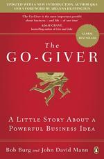 The Go-Giver A Little Story About a Powerful Business Idea Book by Bob Burg and John David Mann