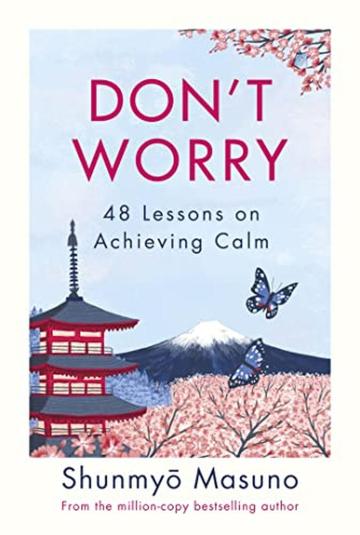 Dont Worry by Shunmyo Masuno_Penguin Random House India