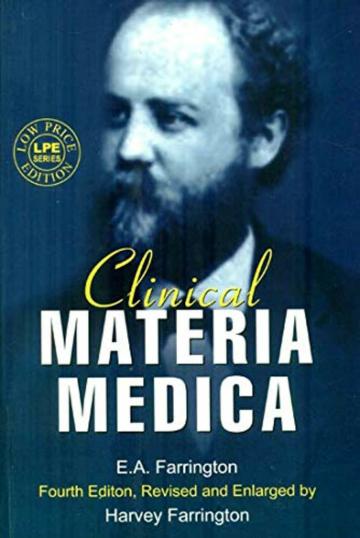 Clinical Materia Medica Book by Farrington Ernest Albert B.Jain Publishers Pvt Ltd (1 January 2008)