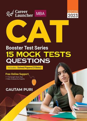 CAT 2023 : Booster Test Series - 15 Mock Tests (Questions) by GKP_GK Publication (P) Ltd