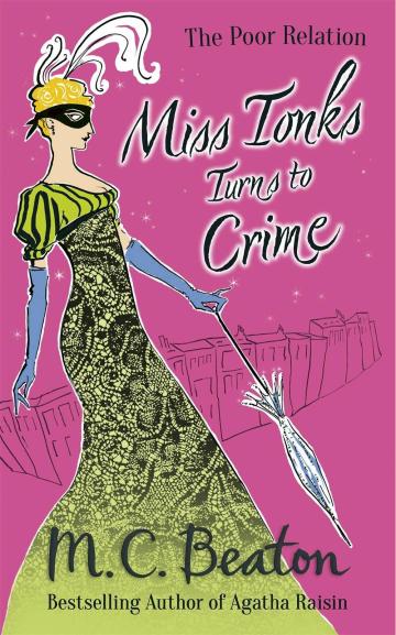 THE POOR RELATION: MISS TONKS TURNS TO CRIME_BEATON, M.C._Paperback_192
