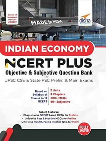 Indian Economy NCERT PLUS Objective & Subjective Question Bank for UPSC CSE & State PSC Prelim, Disha Publication