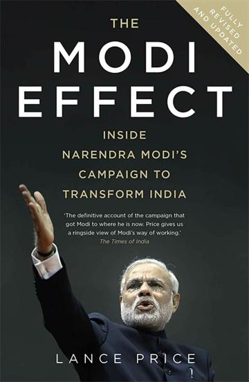 The Modi Effect: Inside Narendra Modi’s campaign to transform India_Price, Lance_Paperback_368